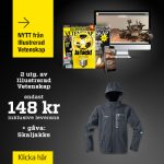 Illustrerad Vetenskap + Nanoskaljacka – Nordic Explorer